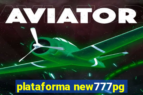 plataforma new777pg